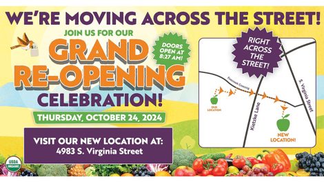 Natural Grocers is holding a grand reopening for a relocated store in Reno, Nevada.