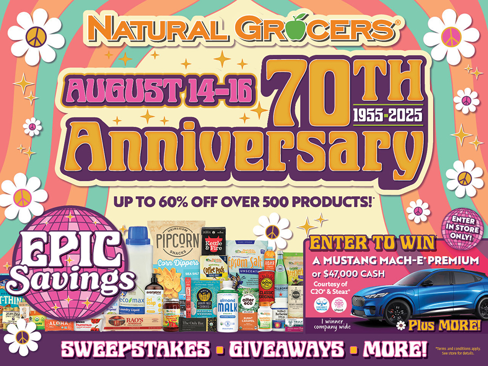 From August 14–16, customers are invited to boogie on over to Natural Grocers for its biggest sale of the year, with superfly savings, groovy giveaways and a far-out sweepstakes.