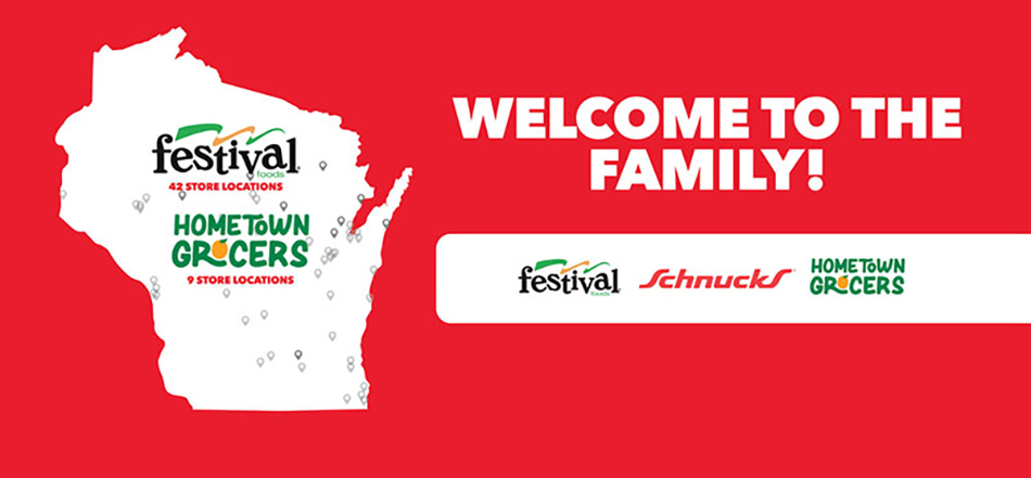 graphic welcoming Festival Foods and Hometown Grocers to Schnuck Family