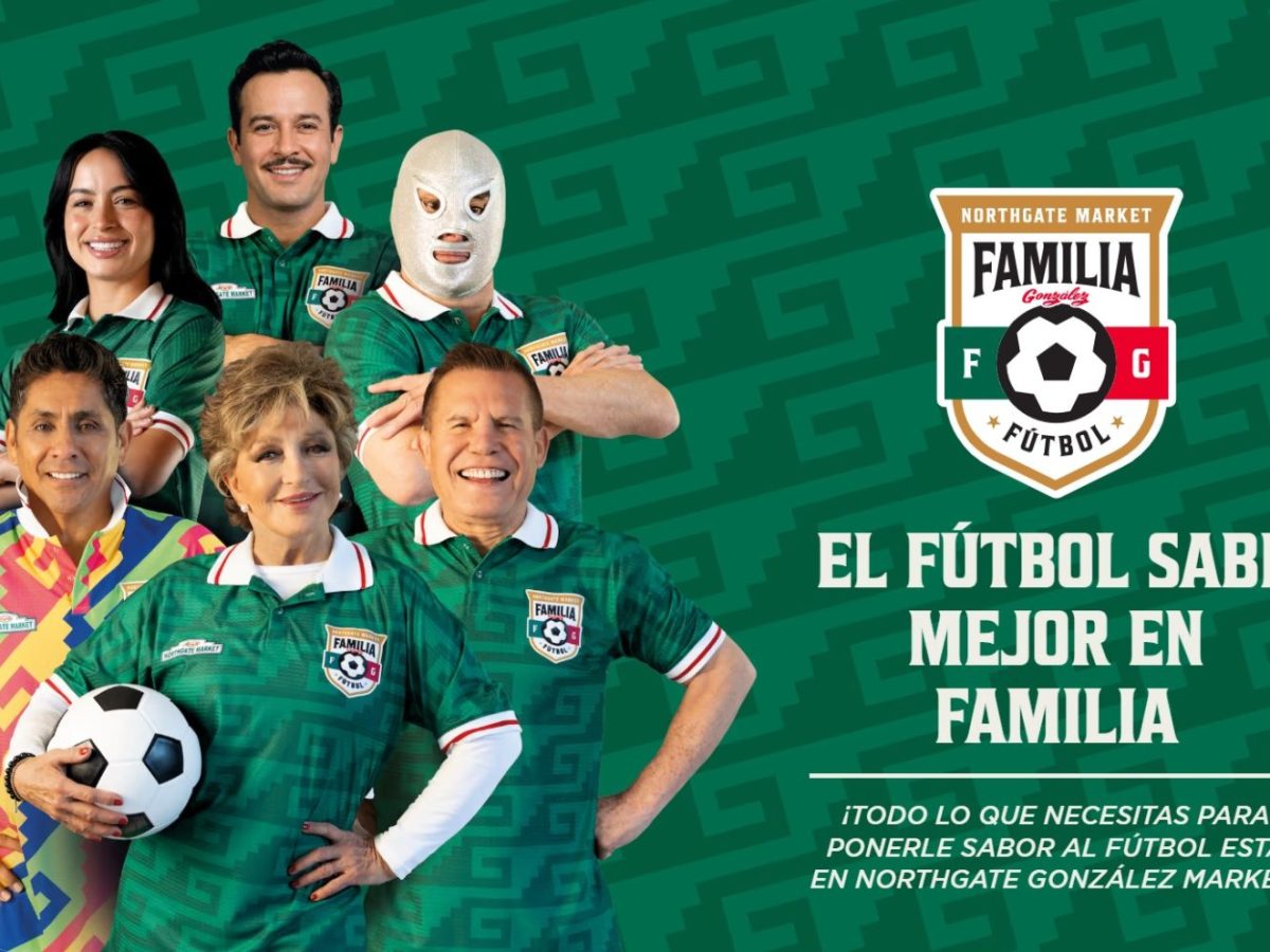 Northgate González Market Wraps World Cup ‘Familia Futbol’ Campaign